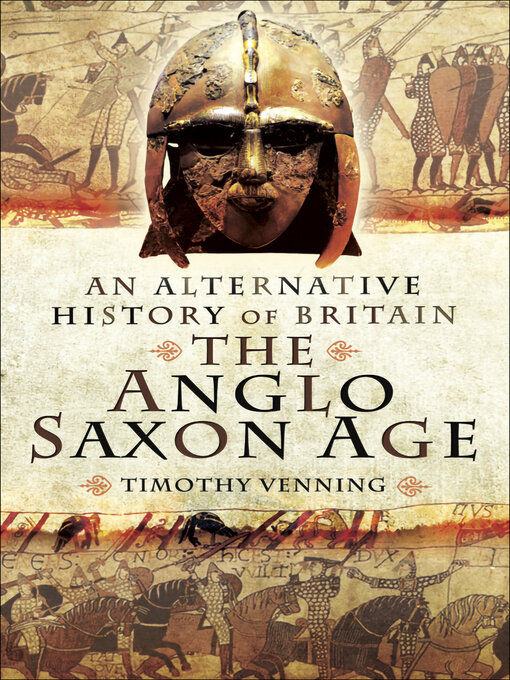 Title details for The Anglo-Saxon Age by Timothy Venning - Available